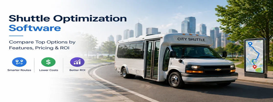 Shuttle Optimization Software: Compare Top Options with features and roi